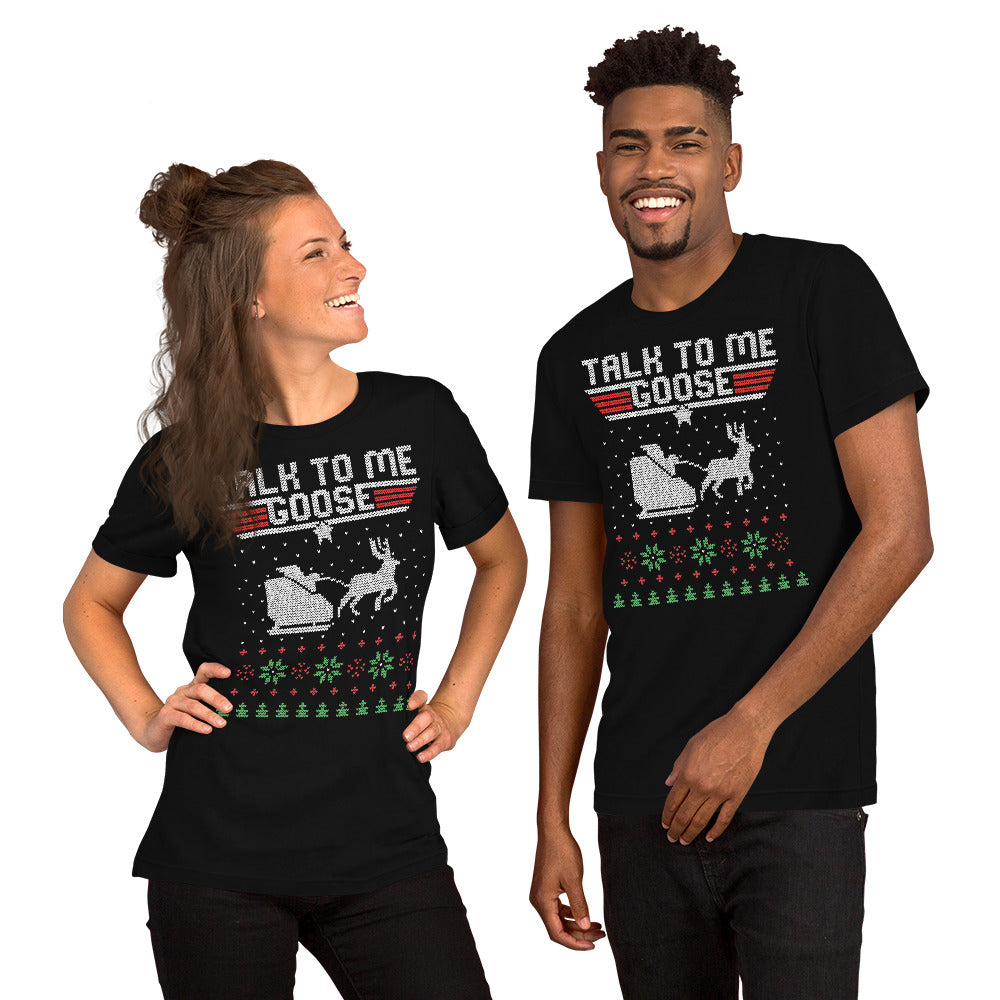 Talk To Me Goose Xmas Ugly Sweater T-Shirt